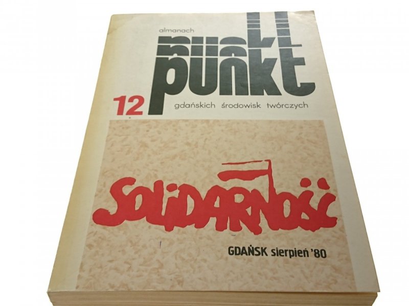 ALMANACH PUNKT 12 GDAŃSKICH ŚRODOWISK TWÓRCZYCH