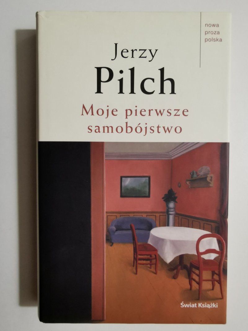 MOJE PIERWSZE SAMOBÓJSTWO - Jerzy Pilch