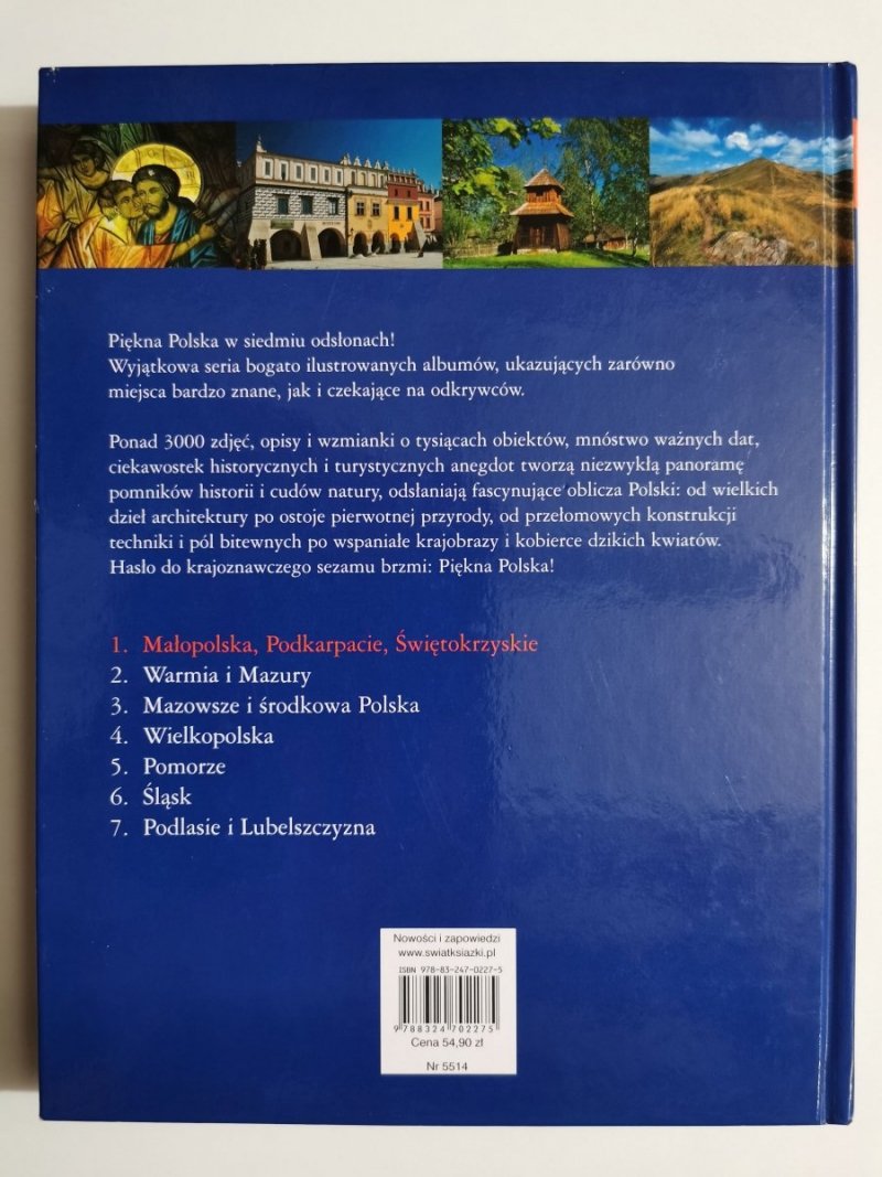 MAŁOPOLSKA PODKARPACIE ŚWIĘTOKRZYSKIE. PIĘKNA POLSKA 