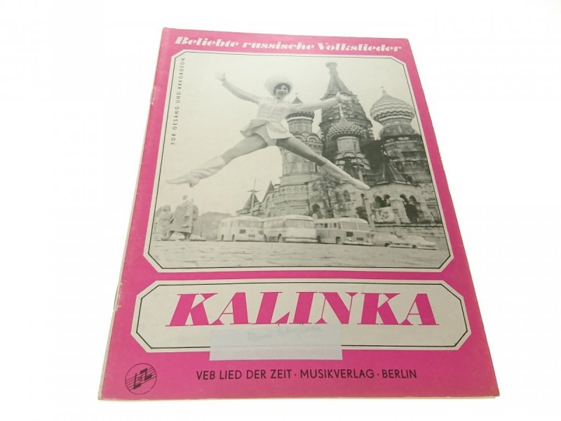 KALINKA. BELIEBTE RUSSISCHE VOLKSLIEDER