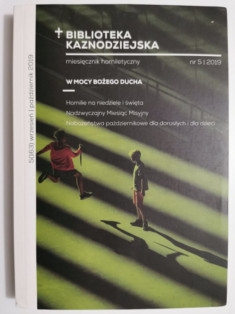 BIBLIOTEKA KAZNODZIEJSKA NR 5 (163) WRZESIEŃ PAŹDZIERNIK 2019