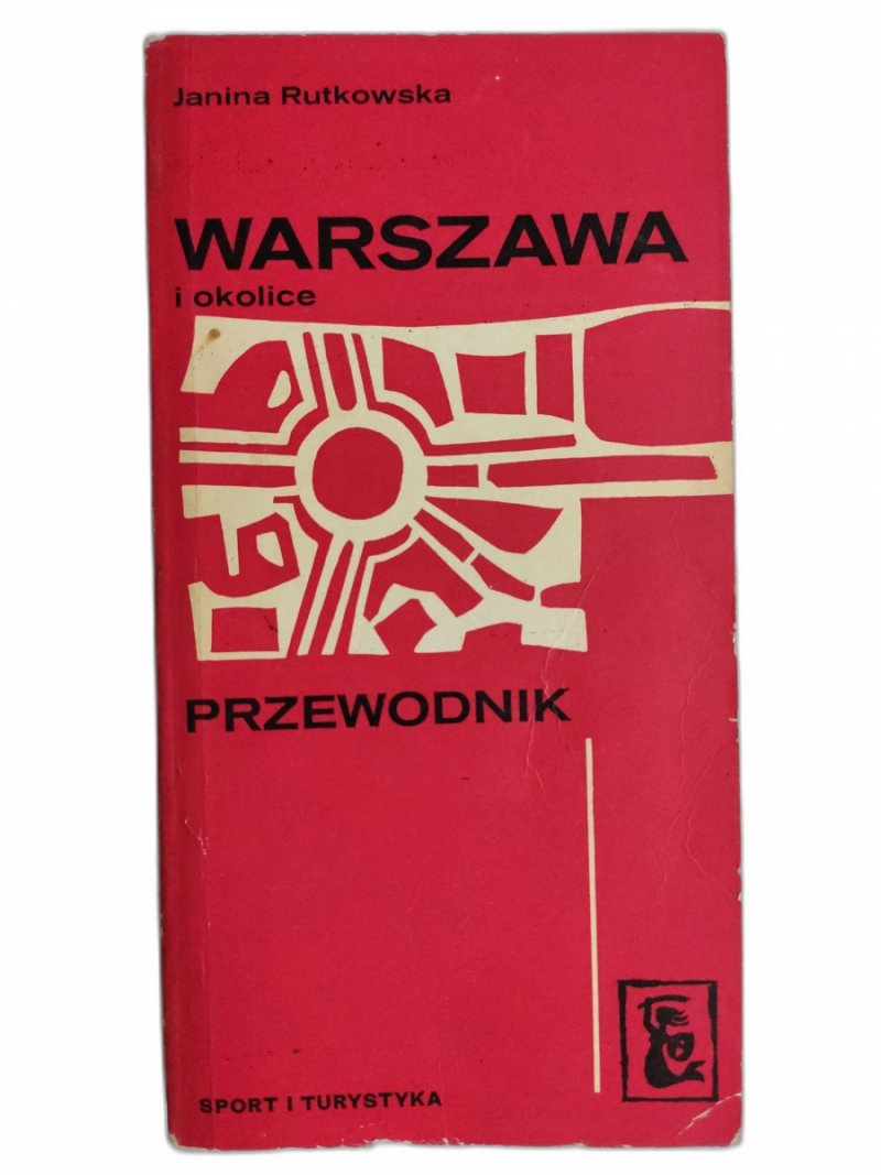 WARSZAWA I OKOLICE - Janina Rutkowska