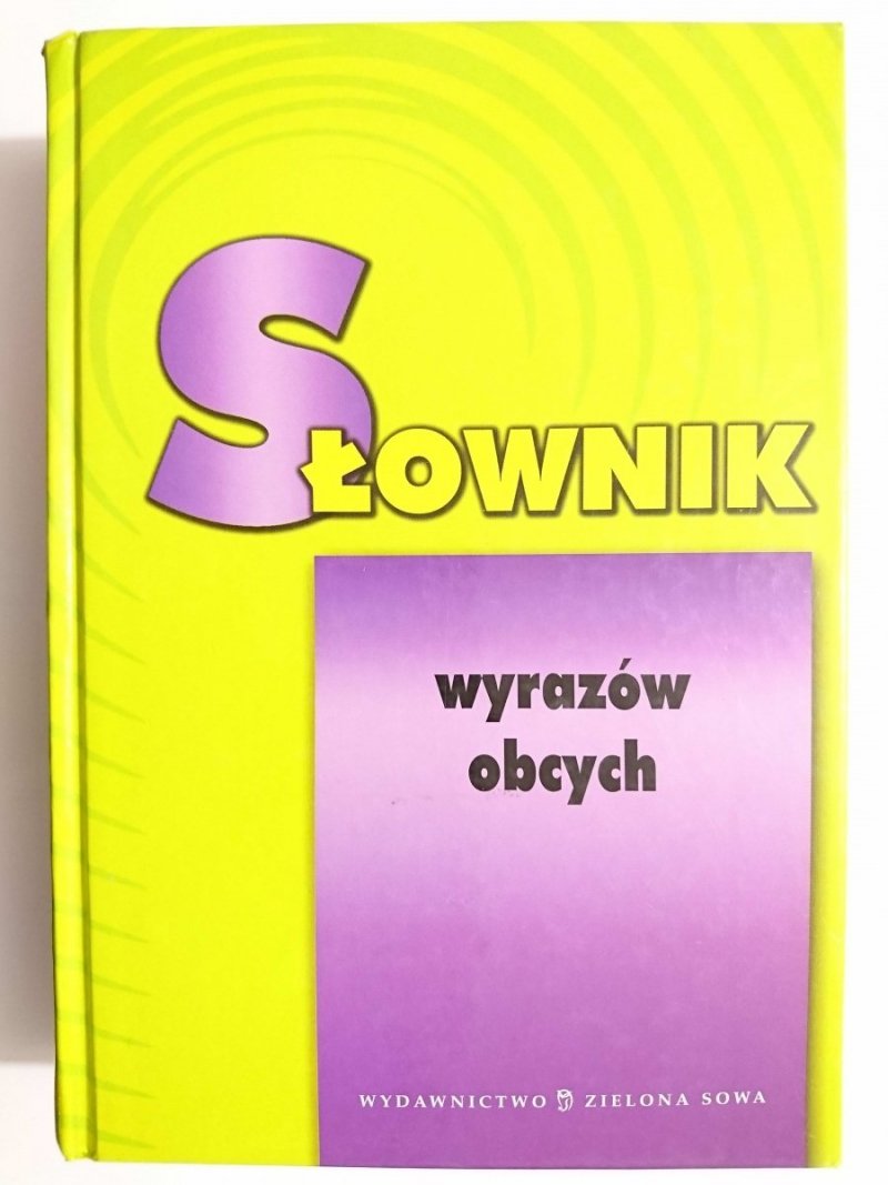 SŁOWNIK WYRAZÓW OBCYCH 2006