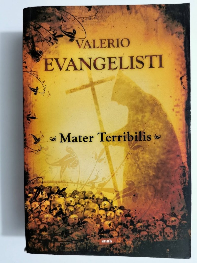 MATER TERRIBILIS - Valerio Evangelisti 2007