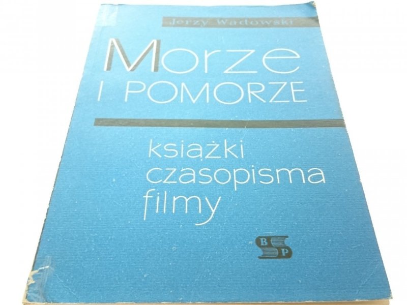 MORZE I POMORZE - Jerzy Wadowski 1964