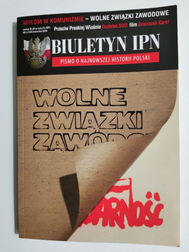 BIULETYN IPN NR 4 (149) KWIECIEŃ 2018