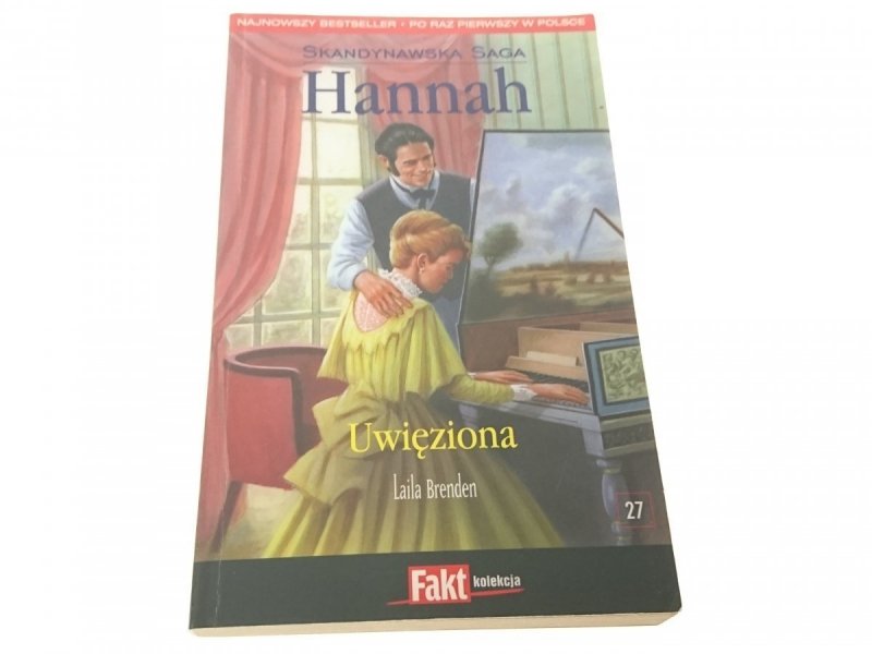 SKANDYNAWSKA SAGA HANNAH TOM 27 UWIĘZIONA 2009