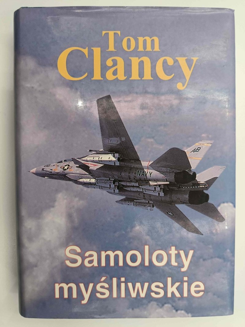 SAMOLOTY MYŚLIWSKIE - Tom Clancy