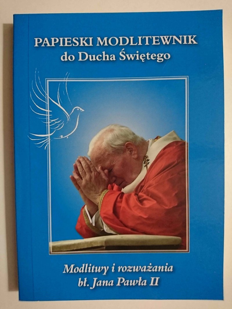 PAPIESKI MODLITEWNIK DO DUCHA ŚWIĘTEGO