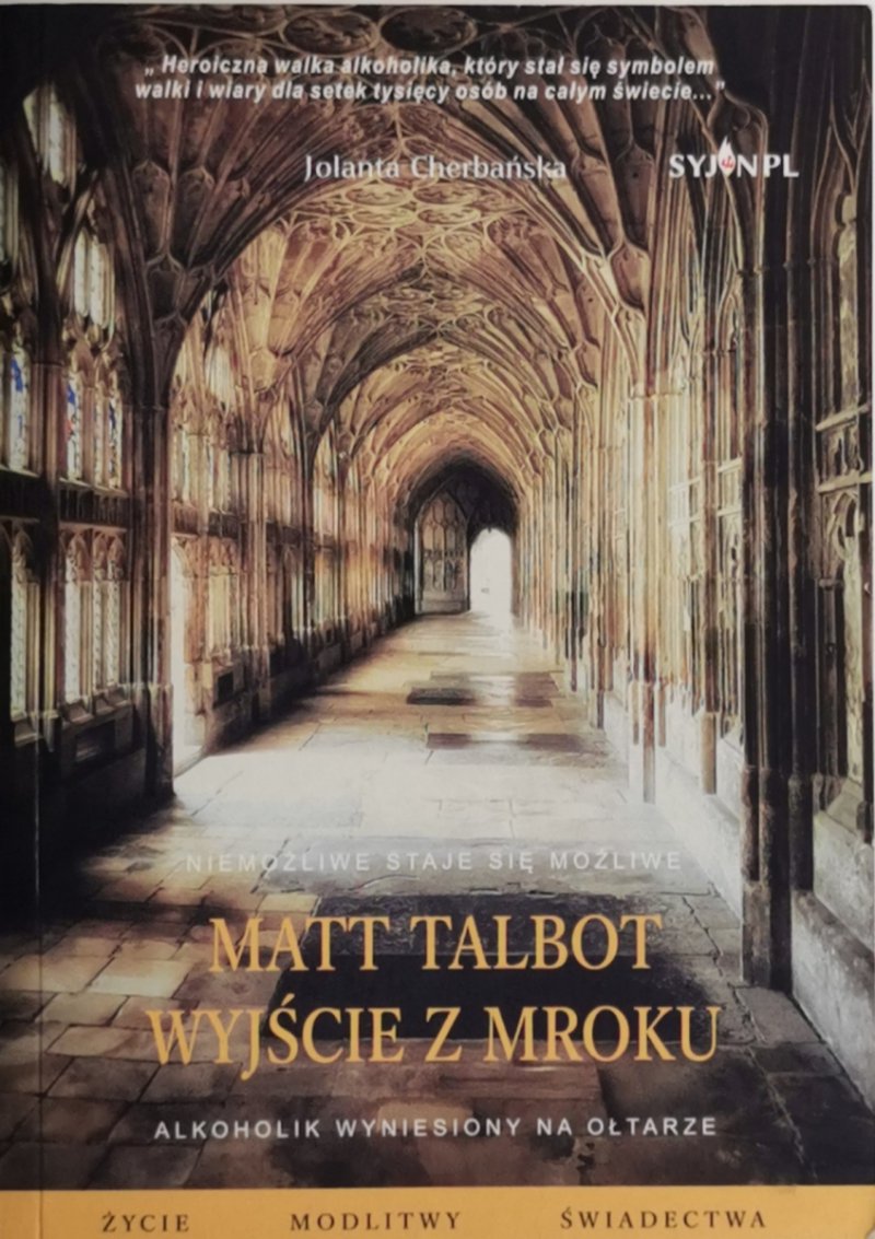 WYJŚCIE Z MROKU - Matt Talbot