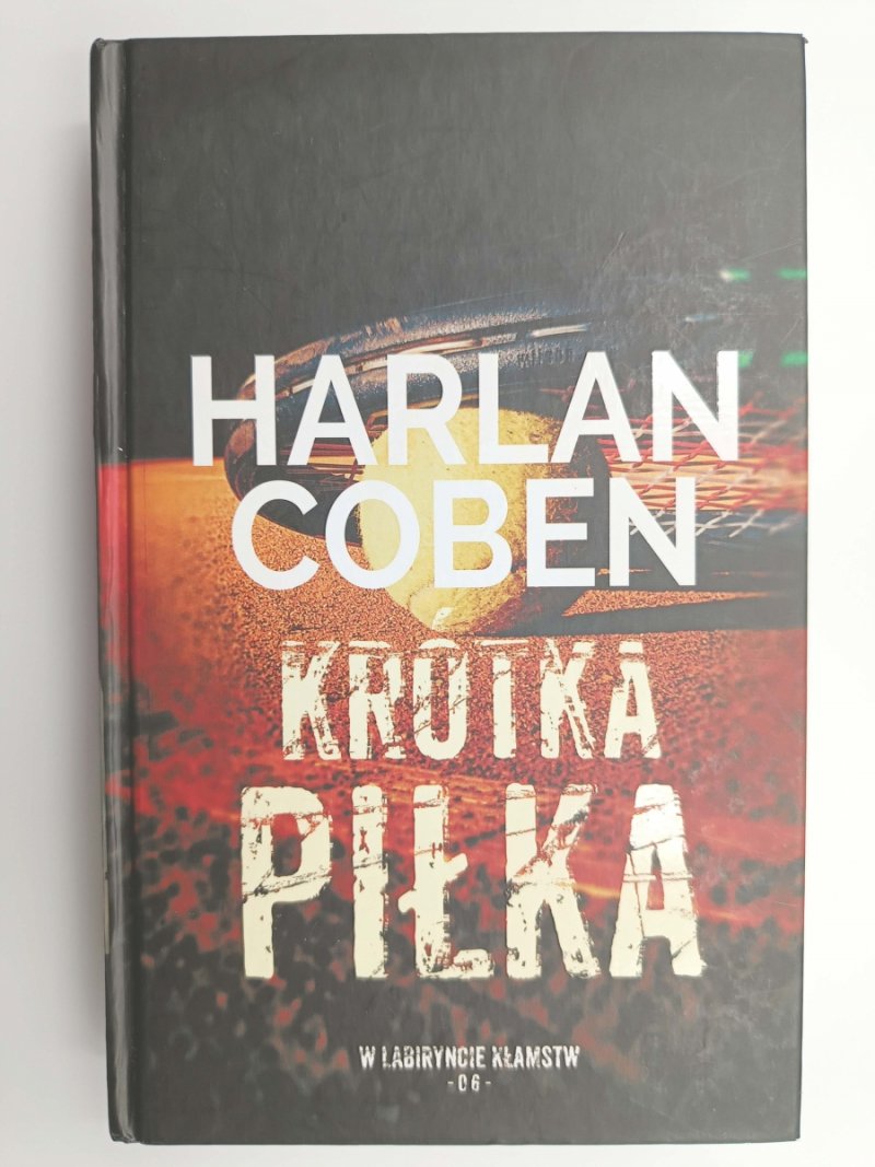 KRÓTKA PIŁKA - Harlan Coben