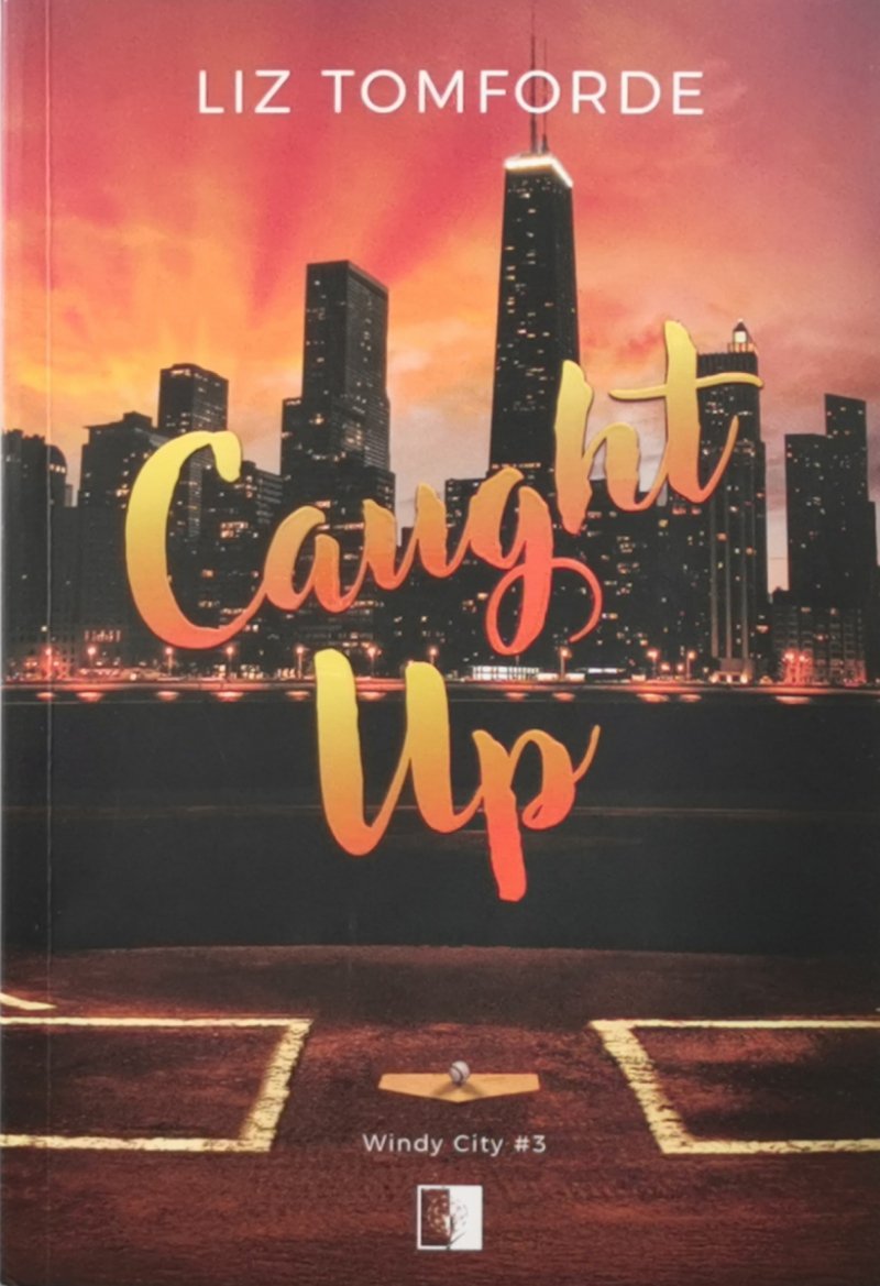 CAUGHT UP - Liz Tomforde