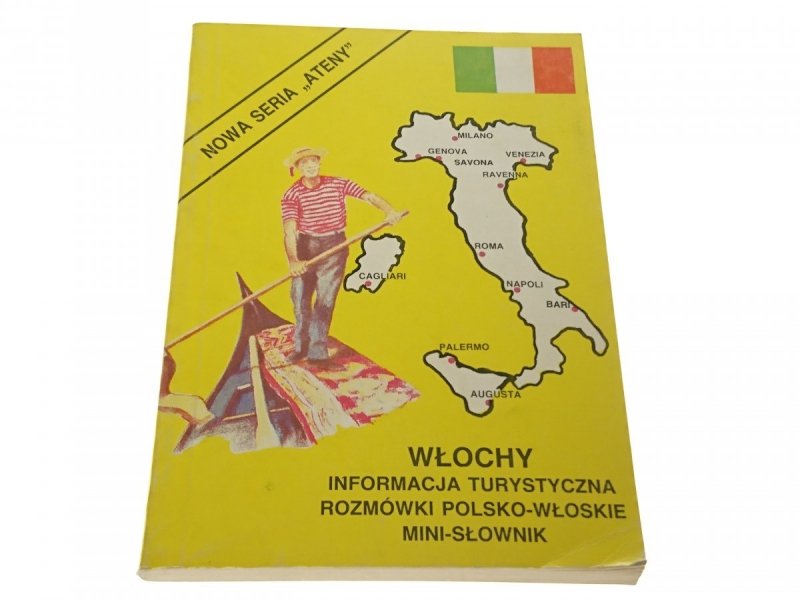 WŁOCHY. INFORMACJA TURYSTYCZNA. ROZMÓWKI...1991