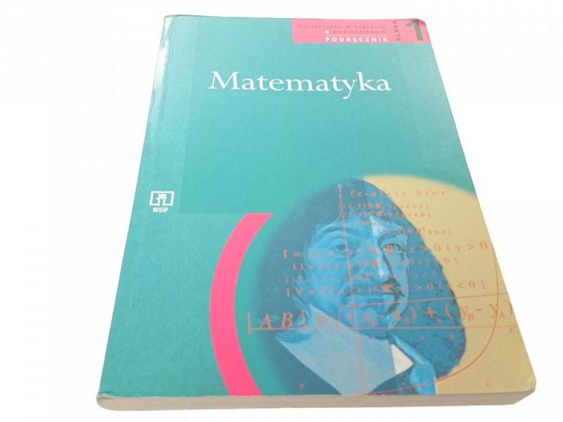 MATEMATYKA PODRĘCNZIK KLASA 1. LO, LP, TECHN