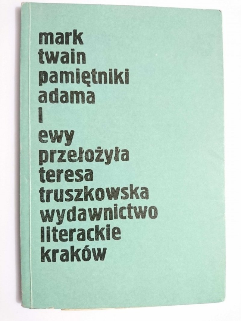 PAMIĘTNIKI ADAMA I EWY - Mark Twain 1977
