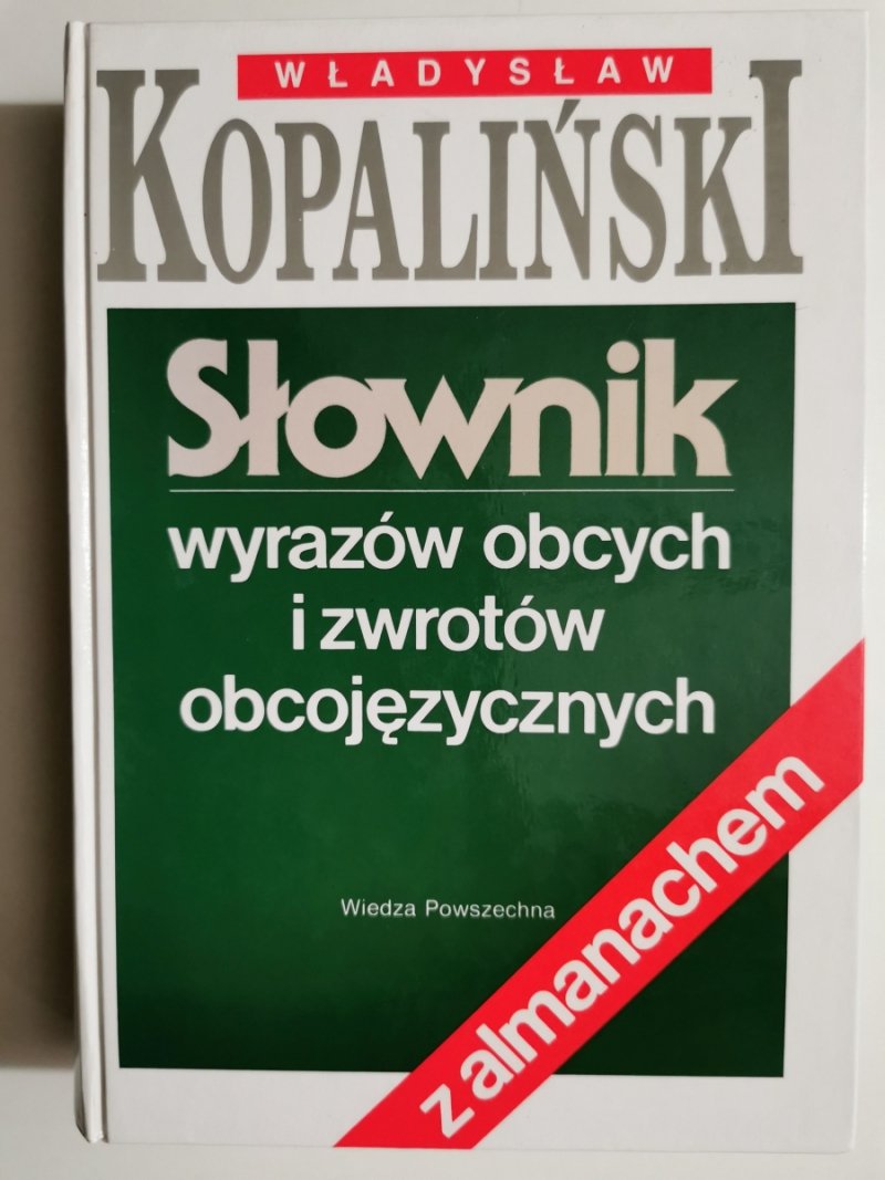 SŁOWNIK WYRAZÓW OBCYCH - Władysław Kopaliński