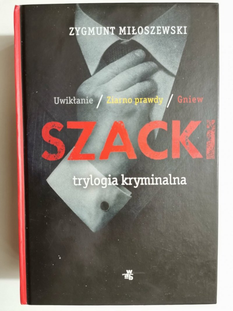 SZACKI. TRYLOGIA KRYMINALNA - Zygmunt Miłoszewski