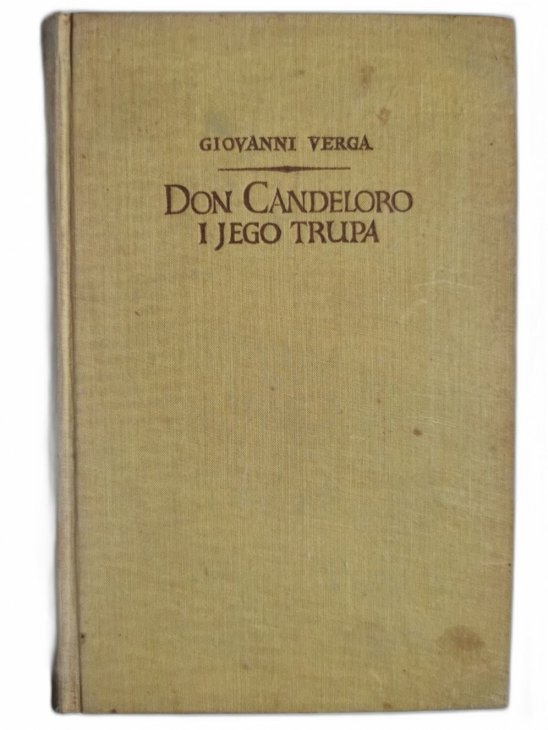DON CANDELORO I JEGO TRUPA - Giovanni Verga
