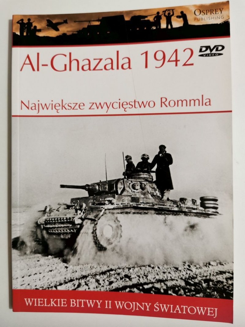 AL-GHAZALA 1942 NAJWIĘKSZE ZWYCIĘSTWO ROMMLA 