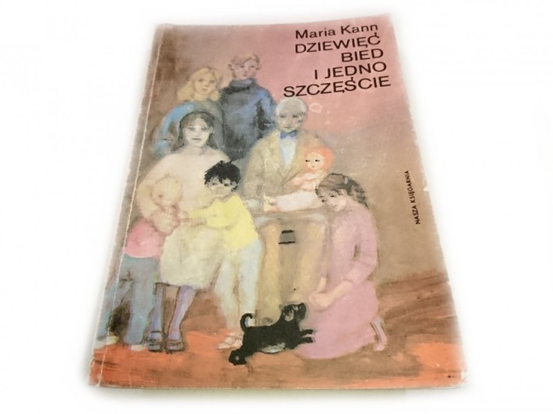 DZIEWIĘĆ BIED I JEDNO SZCZĘŚCIE - Maria Kann 1985