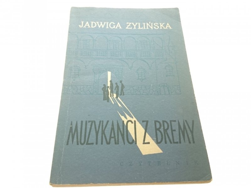 MUZYKANCI Z BREMY - Jadwiga Żylińska 1955