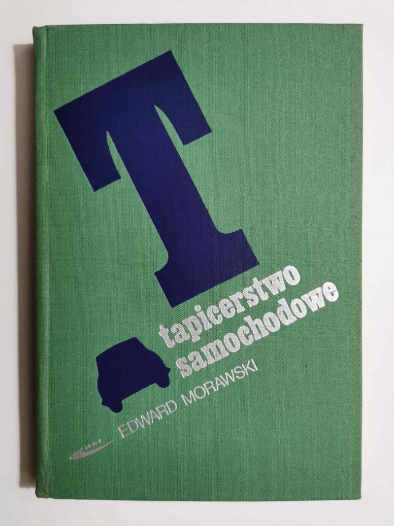 TAPICERSTWO SAMOCHODOWE - Edward Morawski 
