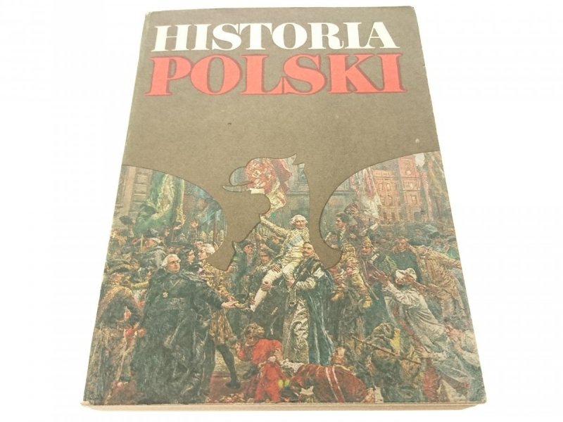 HISTORIA POLSKI 1764-1864 - Gierowski 1984