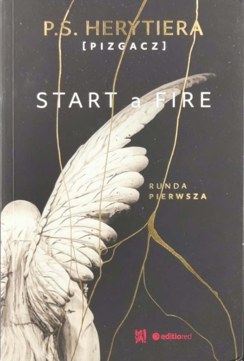 START A FIRE - Pizgacz