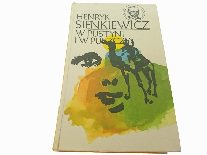 W PUSTYNI I W PUSZCZY - Henryk Sienkiewicz 1977