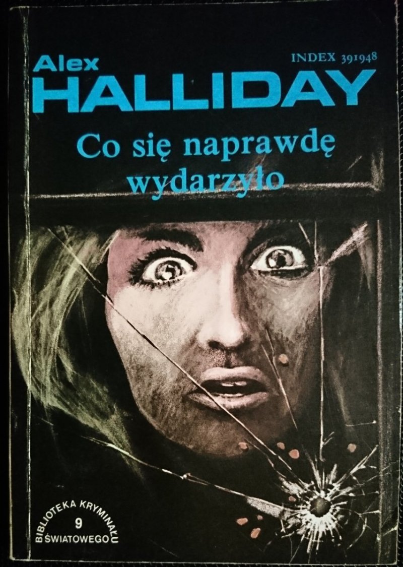 CO SIĘ NAPRAWDĘ WYDARZYŁO - Alex Halliday 1992