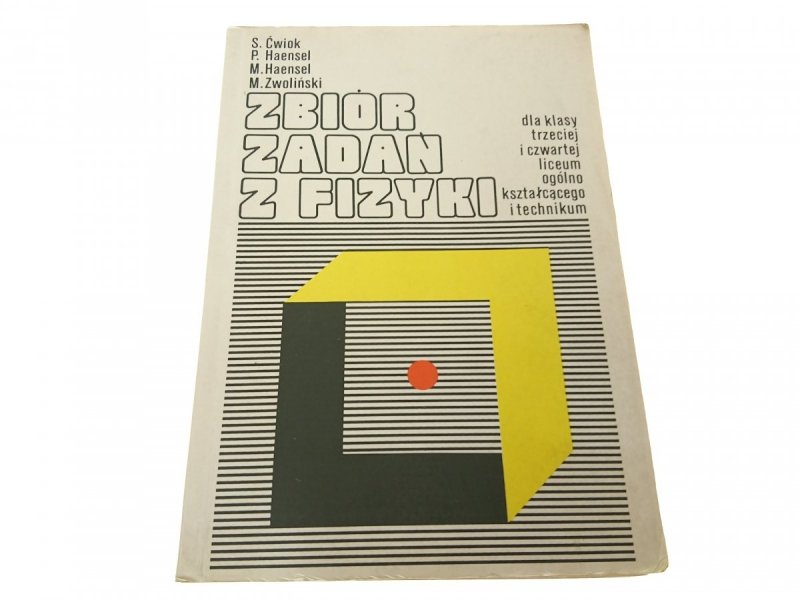 ZBIÓR ZADAŃ Z FIZYKI - S. Ćwiok 1994
