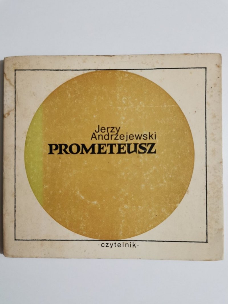 PROMETEUSZ - Jerzy Andrzejewski 1973