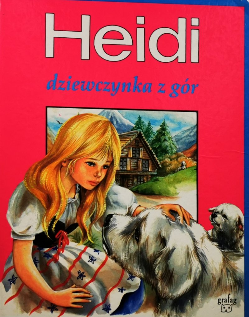 HEIDI DZIEWCZYNKA Z GÓR - Joanna Spyri