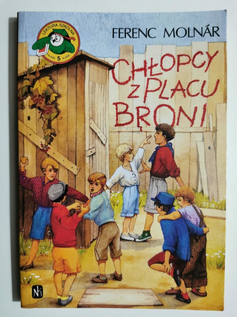 CHŁOPCY Z PLACU BRONI - Ferenc Molnar