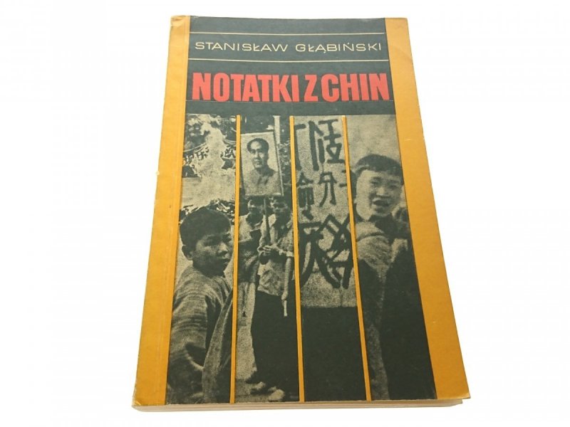 NOTATKI Z CHIN - Stanisław Głąbiński 1969