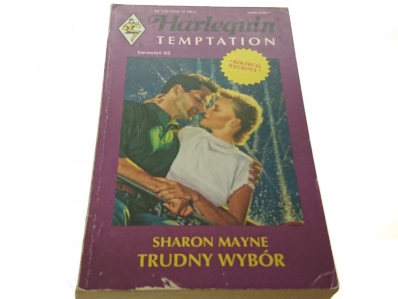 TRUDNY WYBÓR - Sharon Mayne (1993)