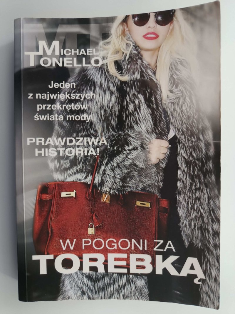 W POGONI ZA TOREBKĄ - Michael Tonello