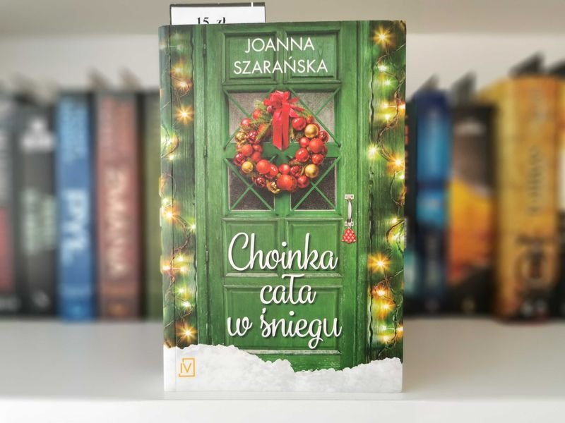 Choinka cała w śniegu - Joanna Szarańska