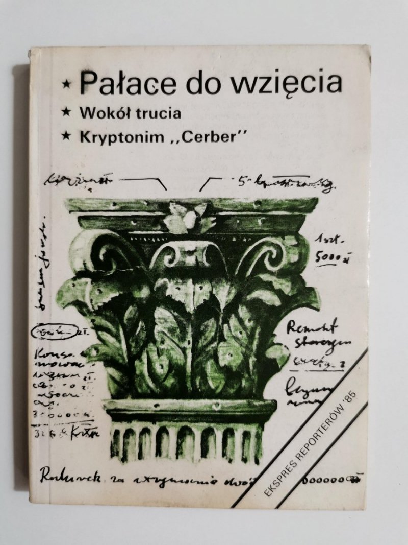 EKSPRES REPORTERÓW '85 PAŁACE DO WZIĘCIA 1985