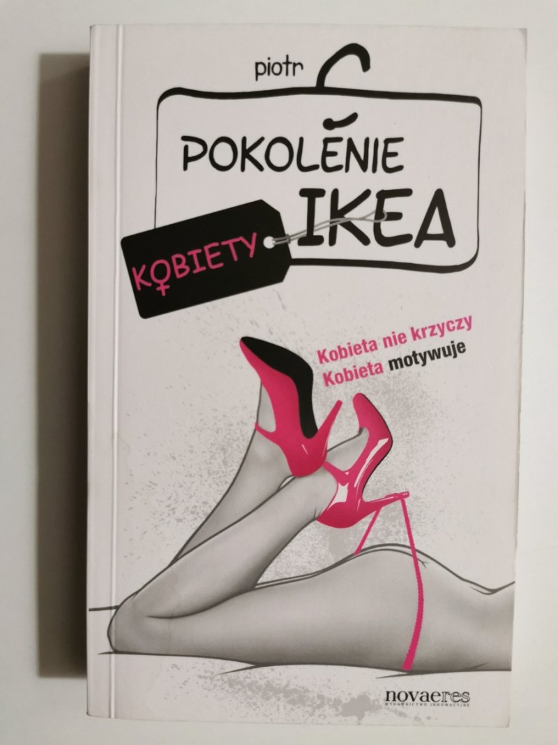 POKOLENIE IKEA KOBIETY - Piotr C.