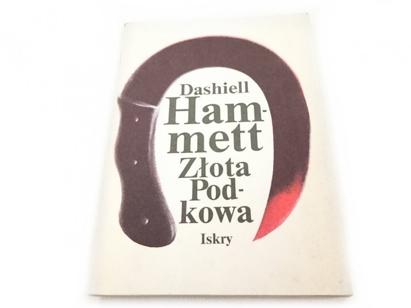 ZŁOTA PODKOWA - Dashiell Hammett 1988