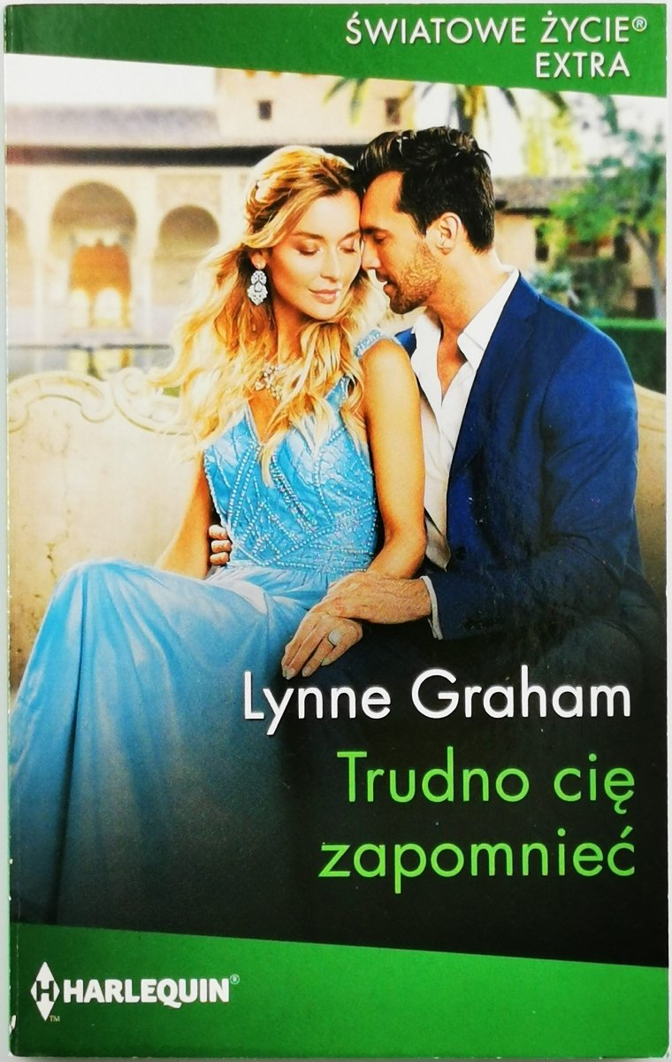 TRUDNO CIĘ ZAPOMNIEĆ - Lynne Graham