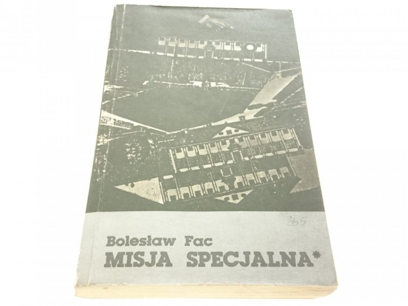 MISJA SPECJALNA - Bolesław Fac 1982