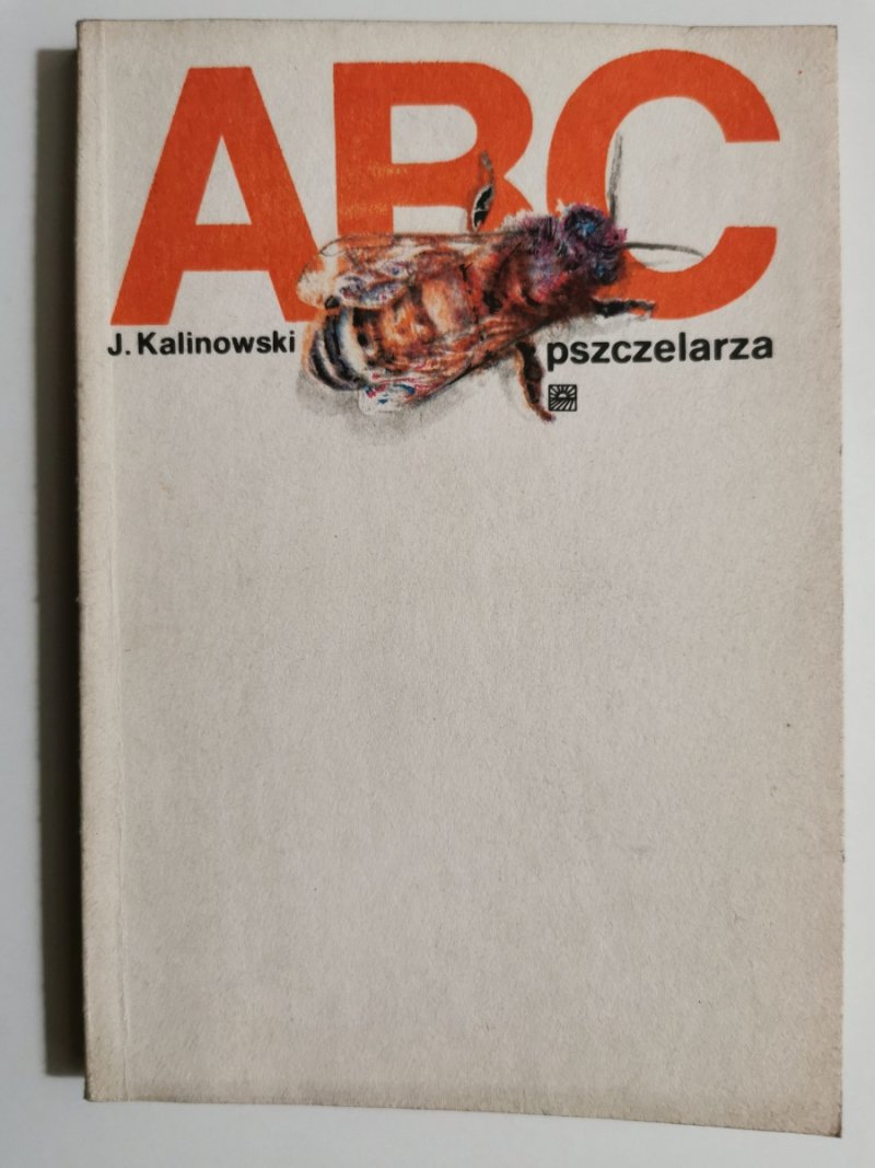 ABC PSZCZELARZA - J. Kalinowski