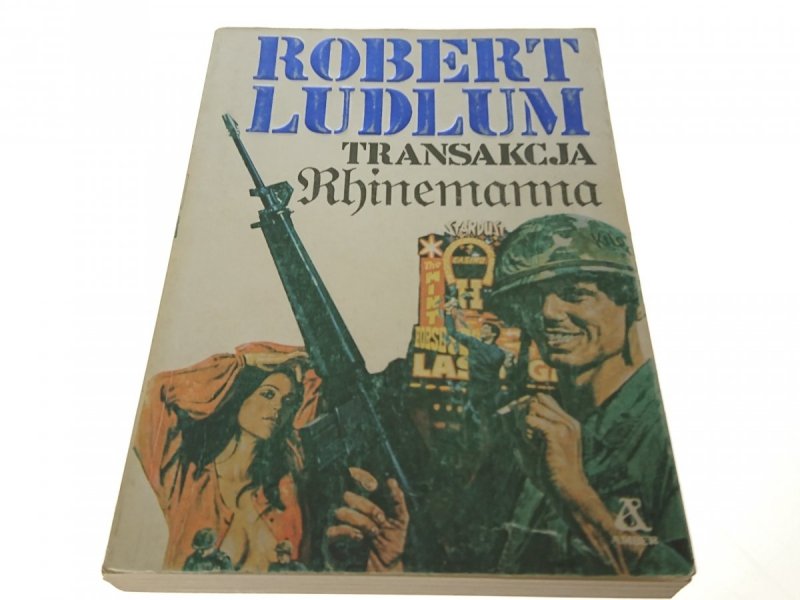 TRANSAKCJA RHINEMANNA - Robert Ludlum 1990