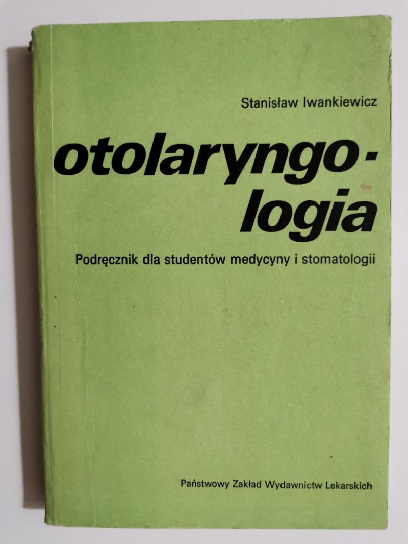 OTOLARYNGOLOGIA - Stanisław Iwankiewicz