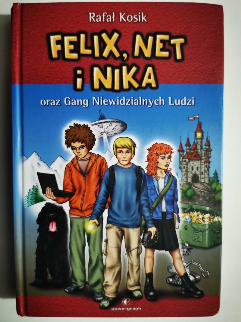 FELIX, NET I NIKA oraz Gang Niewidzialnych Ludzi - Rafał Kosik