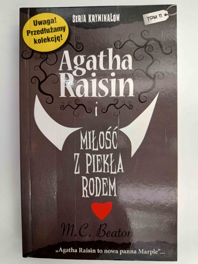 AGATHA RAISIN I MIŁOŚĆ Z PIEKŁA RODEM - M. C. Beaton