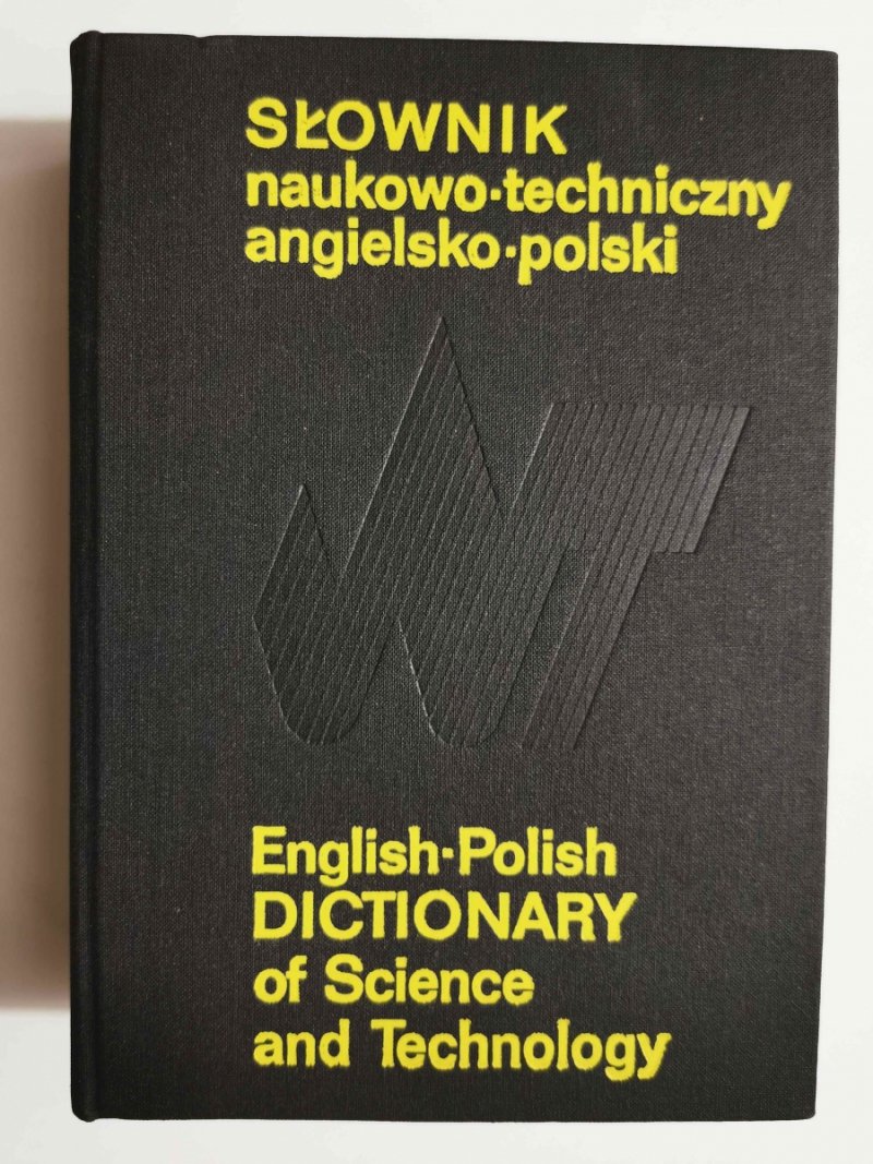 SŁOWNIK NAUKOWO-TECHNICZNY ANGIELSKO-POLSKI