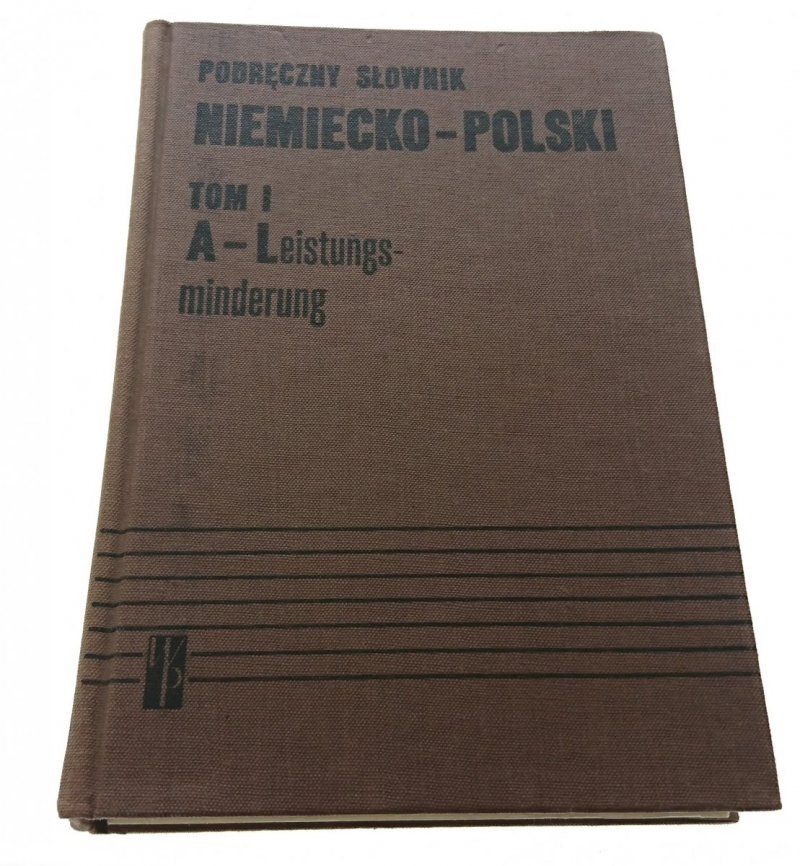 PODRĘCZNY SŁOWNIK NIEMIECKO-POLSKI TOM I (1983)